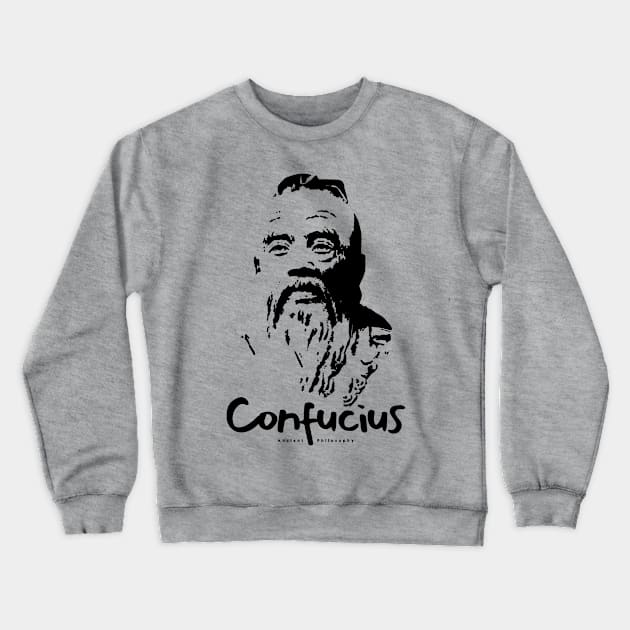 Confucius Chinese ancient philosopher and politician Crewneck Sweatshirt by KewaleeTee